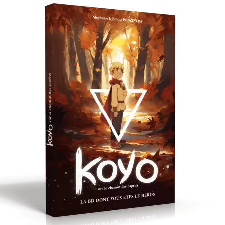 La BD dont vous êtes le héros - Koyo - Sur le chemin des esprits