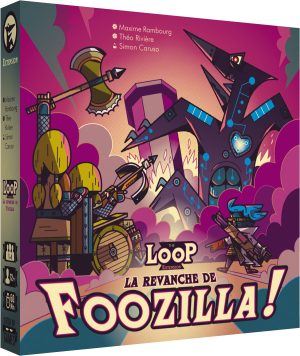 The Loop – Extension – La Revanche de Foozilla!