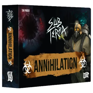 Sub Terra – Extension – Annihilation