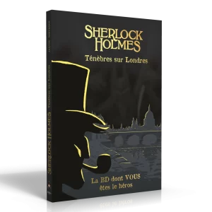 La BD dont vous êtes le héros – Sherlock Holmes – Ténèbres sur Londres