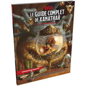 Dungeons & Dragons 5 : Xanathar Le Guide complet