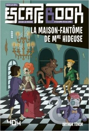 Escape Book Jr – La Maison-Fantôme de Mme Hideuse