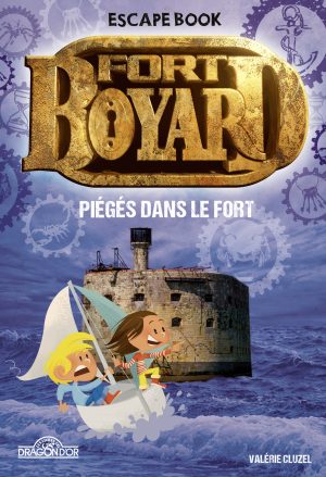 Escape Book Jr – Fort Boyard – Piégés dans le Fort
