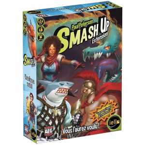 Smash Up – Extension : Vous l’aurez voulu !