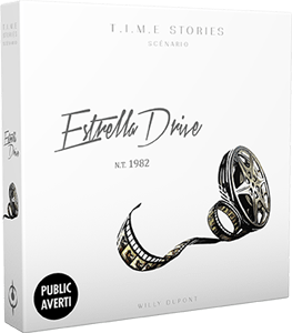 T.I.M.E Stories – Extension – Estrella Drive